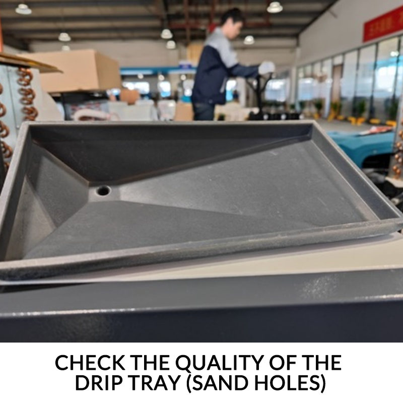 6.3 Check the Quality of the Drip Tray